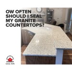 How Often Seal Granite Countertops