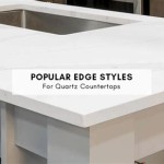 Most Popular Edge For Quartz Countertops